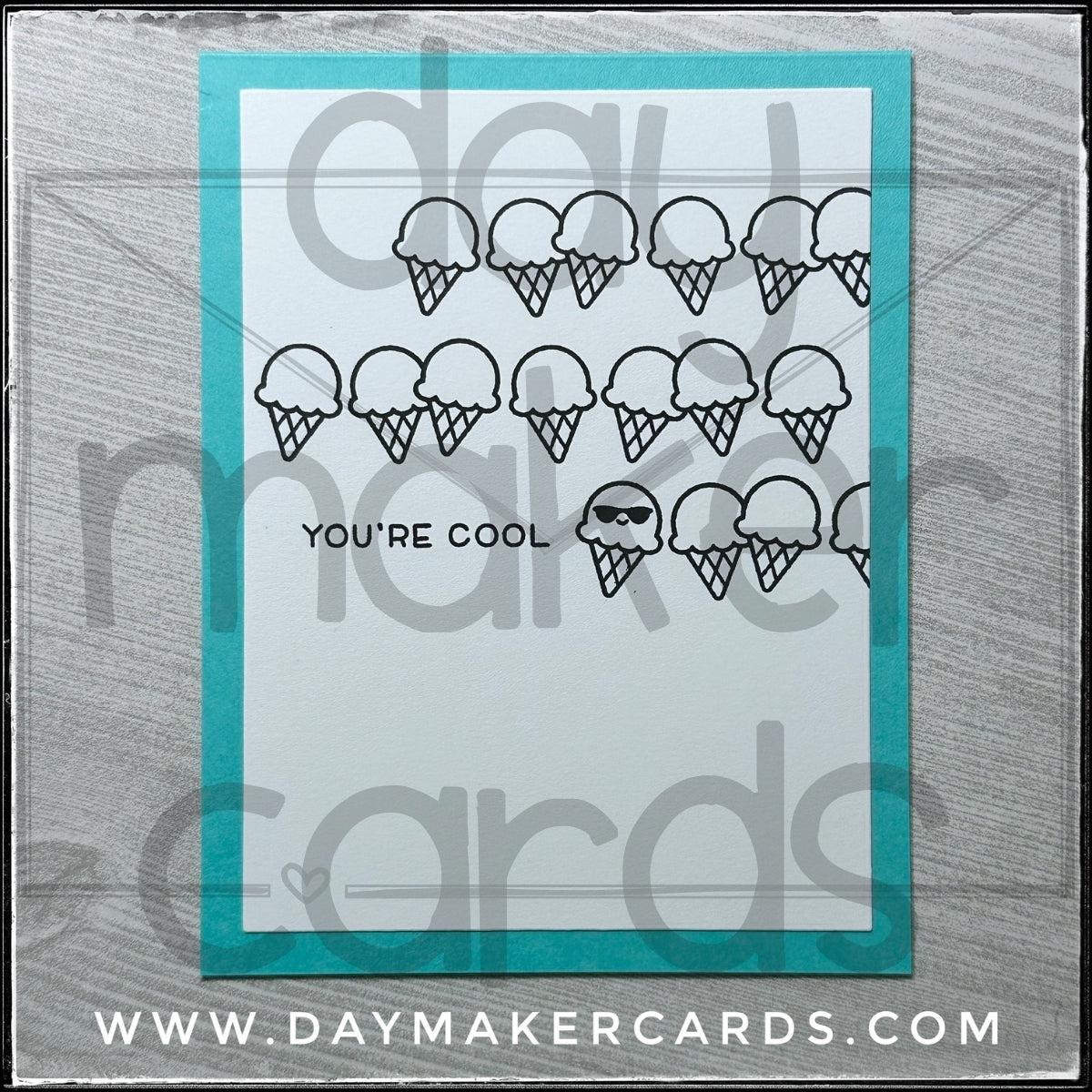 You're Cool Handmade Card
