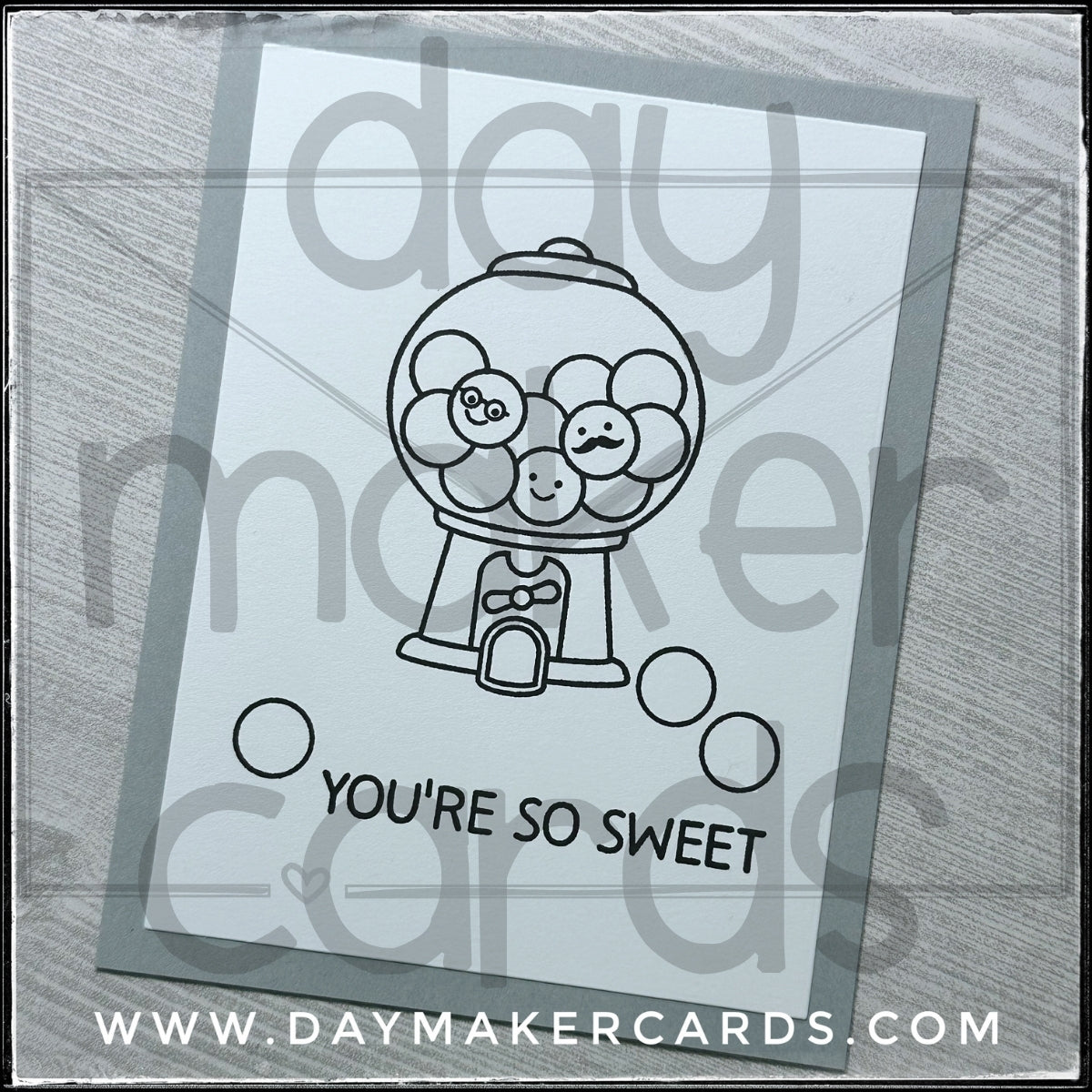 You're So Sweet Handmade Card