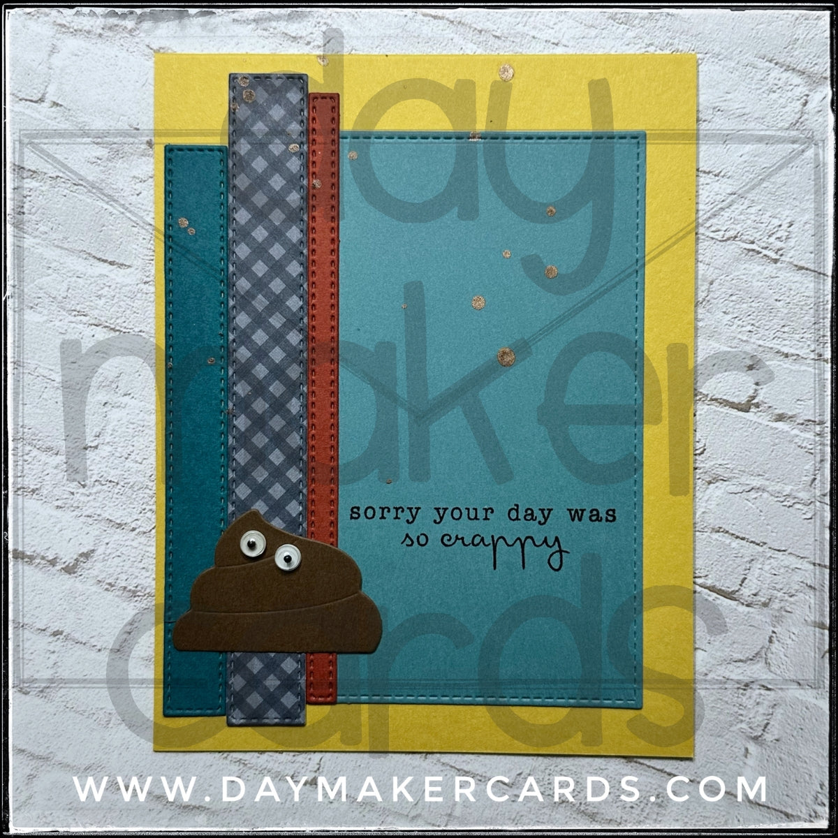 Crappy Day Handmade Card