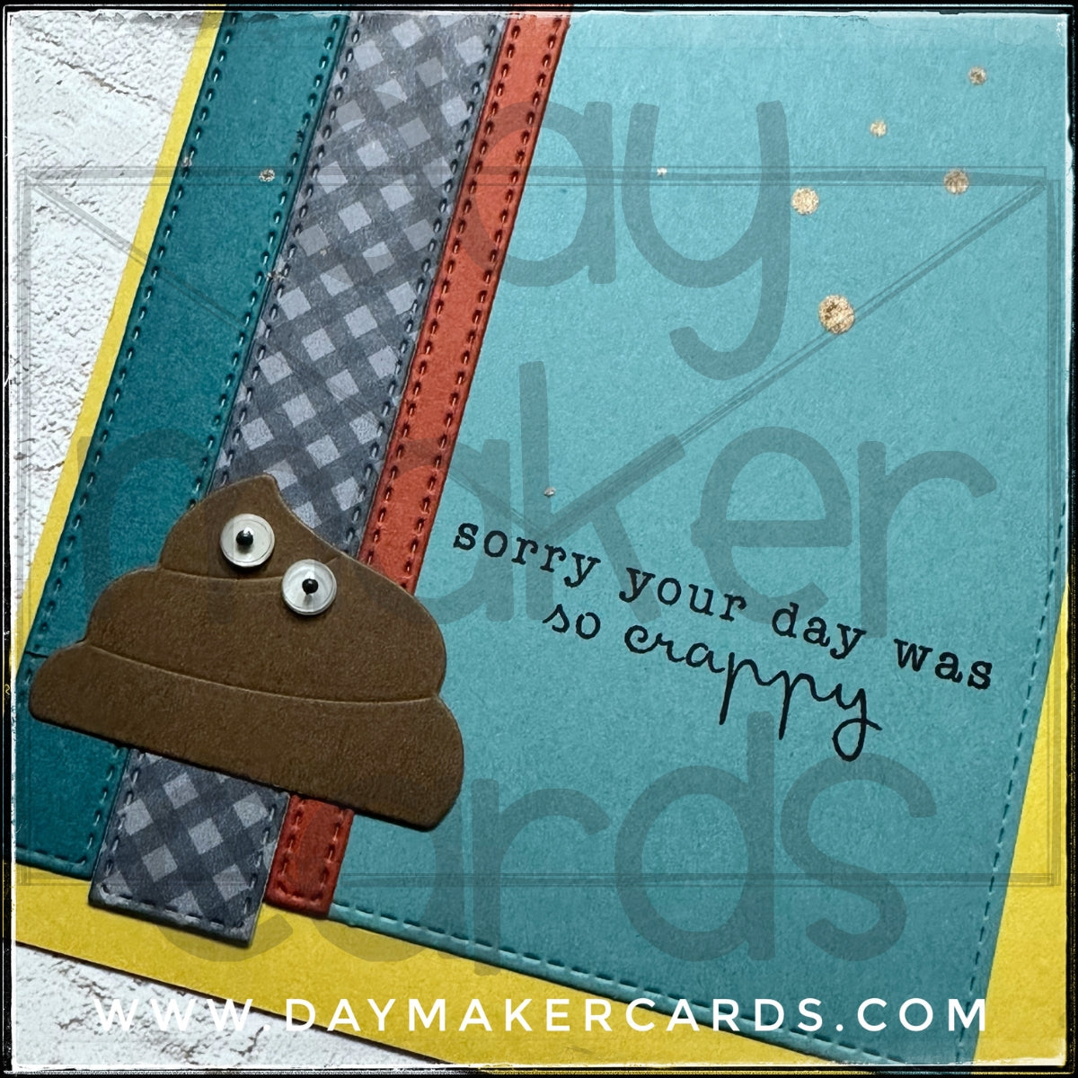 Crappy Day Handmade Card