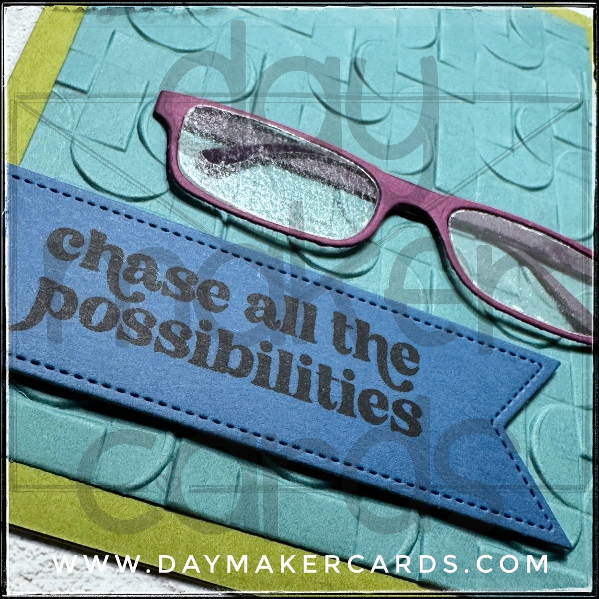 Chase All The Possibilities Handmade Card