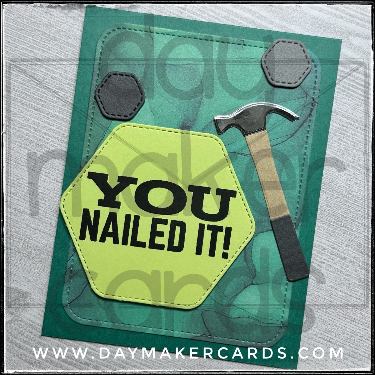 You Nailed It! Handmade Card
