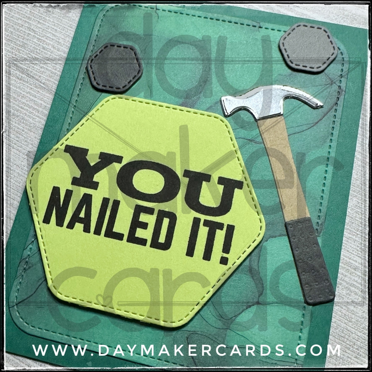 You Nailed It! Handmade Card