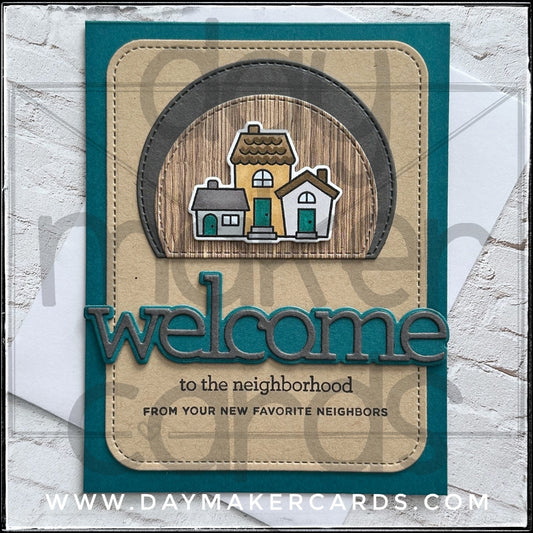 Welcome To The Neighborhood Handmade Card