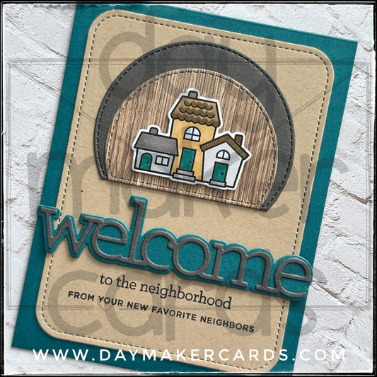 Welcome To The Neighborhood Handmade Card