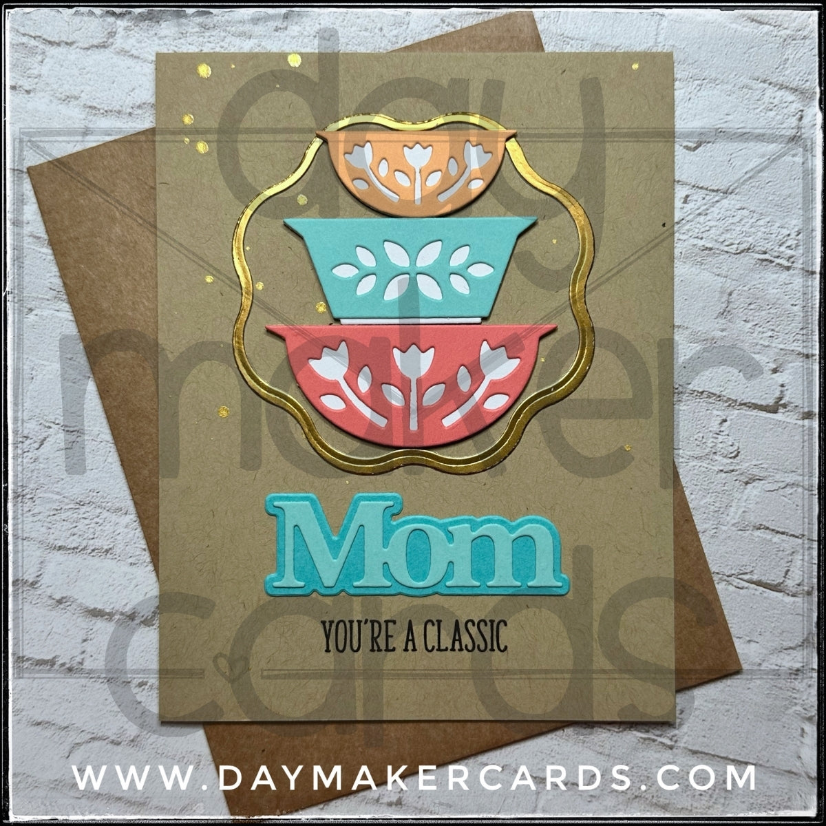 You're A Classic Handmade Card