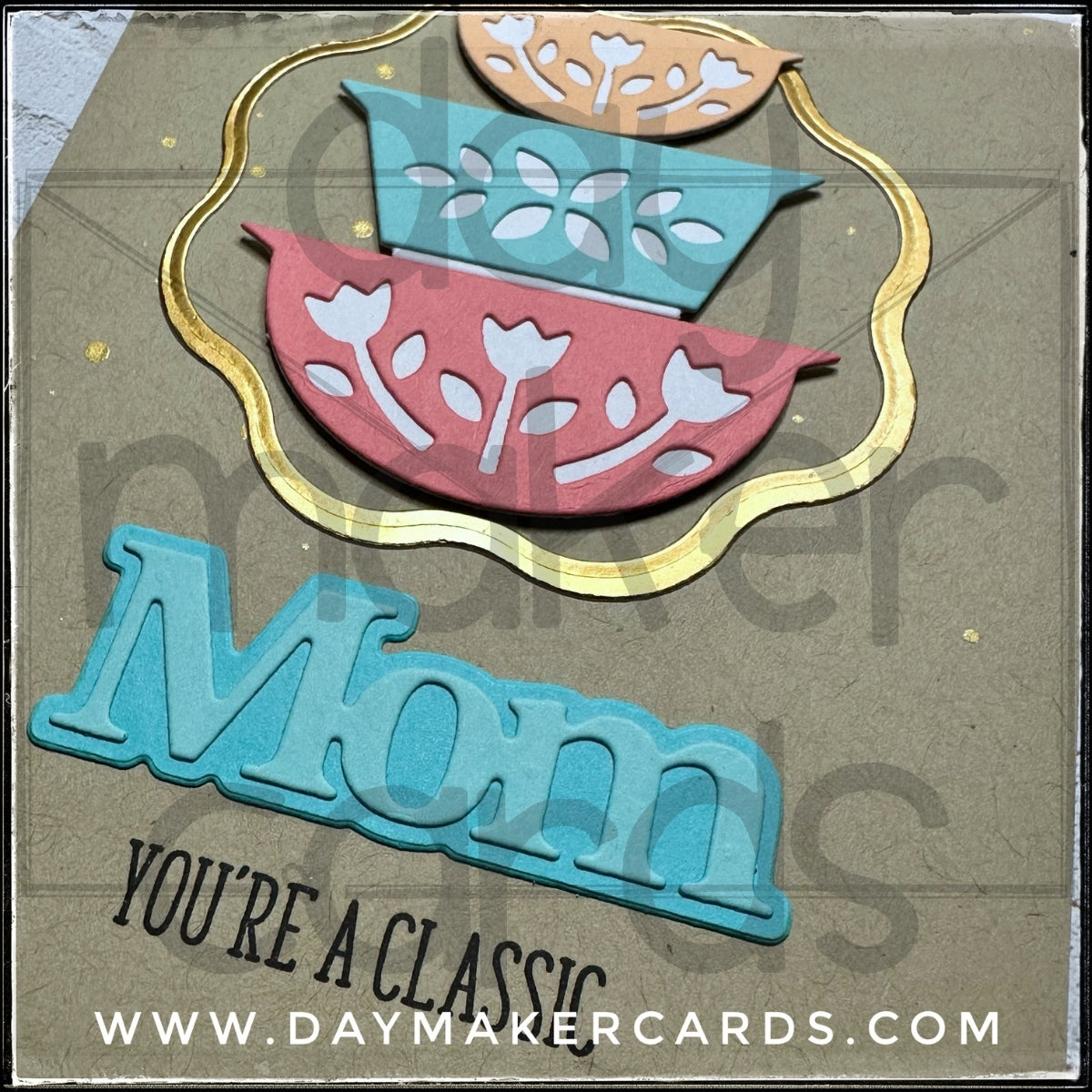 You're A Classic Handmade Card