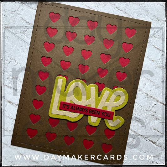 It's Always Been You Handmade Card