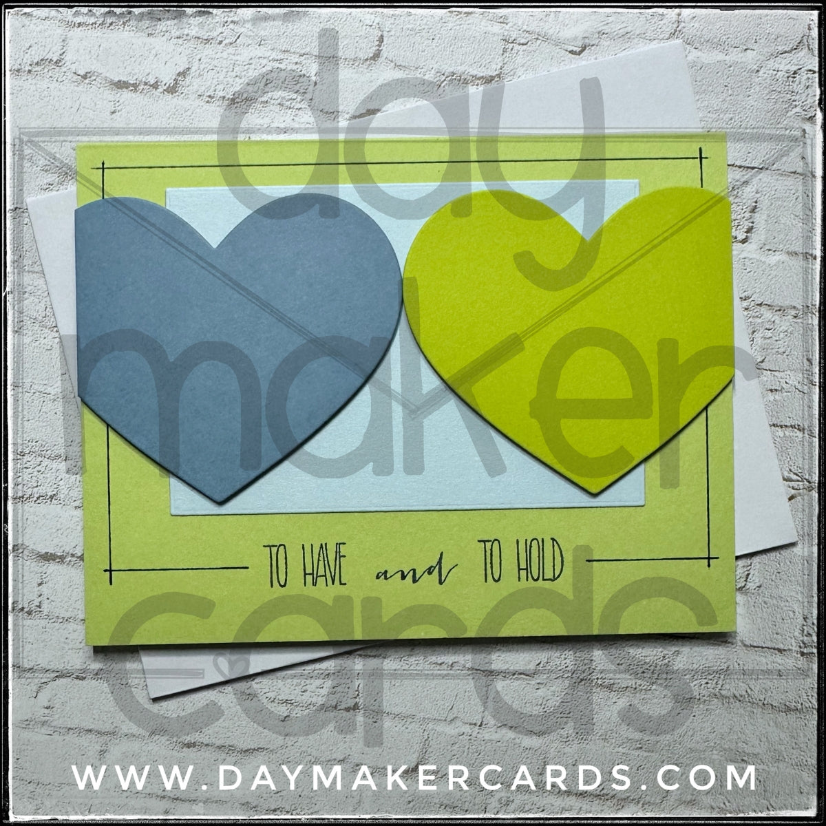 To Have and To Hold Handmade Card