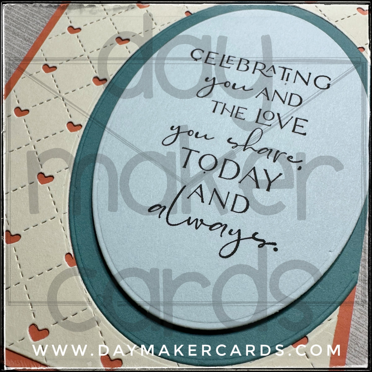 The Love You Share Handmade Card
