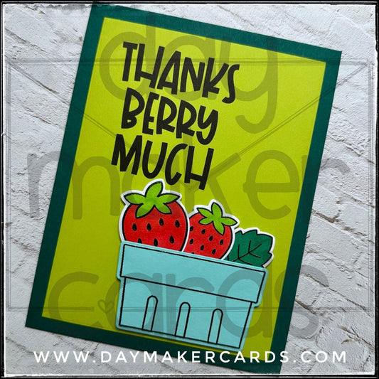 Thanks Berry Much Handmade Card