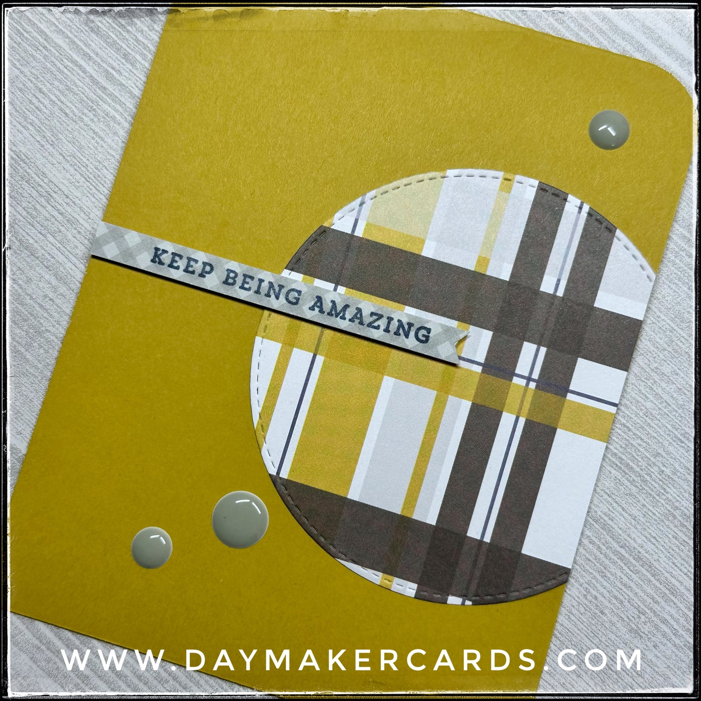 Keep Being Amazing Handmade Card
