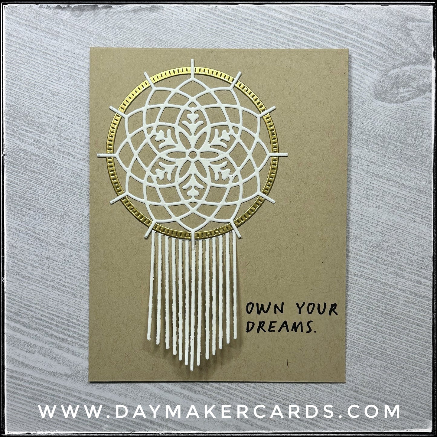 Own Your Dreams Handmade Card
