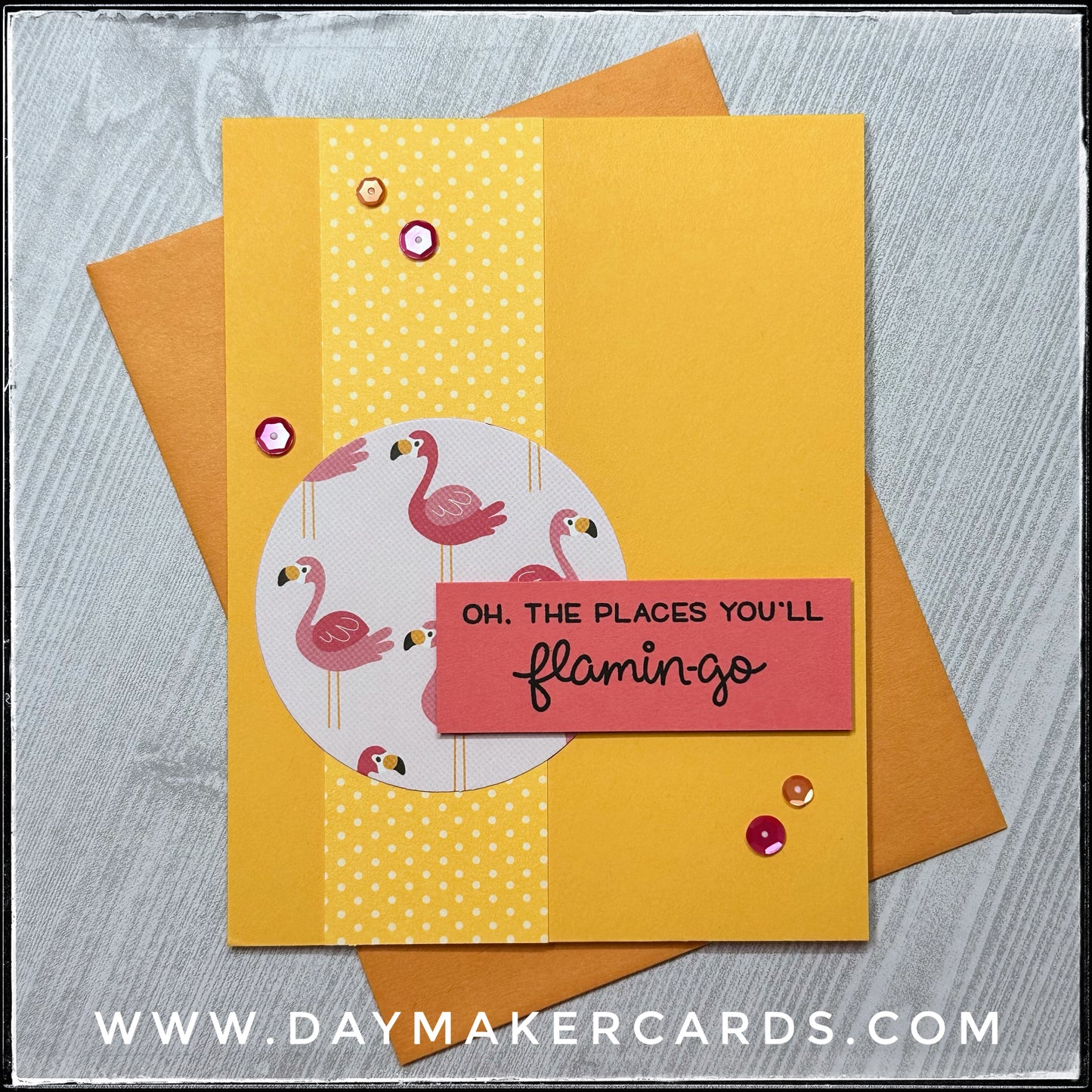 You'll Flamin-go Handmade Card