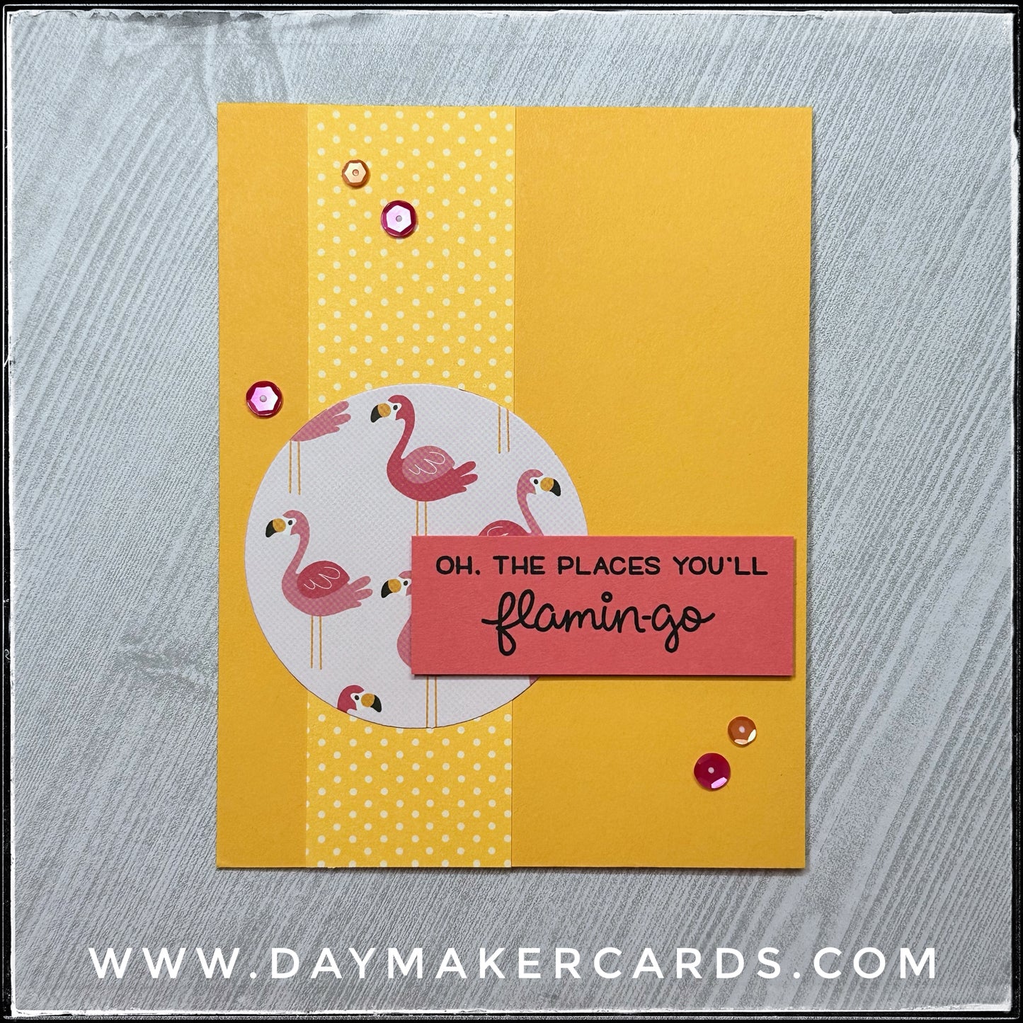 You'll Flamin-go Handmade Card