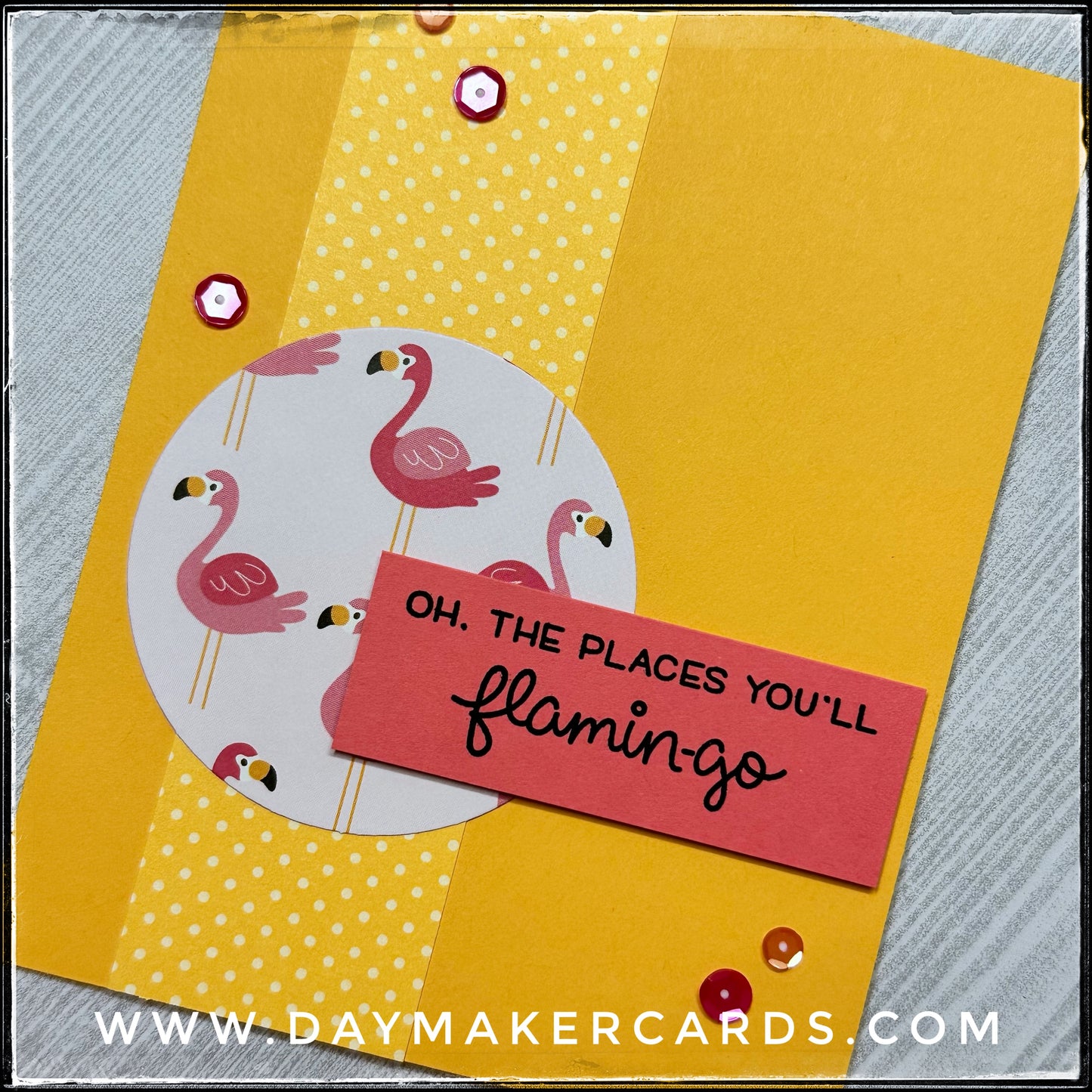 You'll Flamin-go Handmade Card