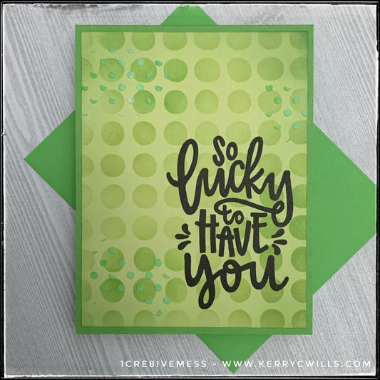 So Lucky To Have You Handmade card