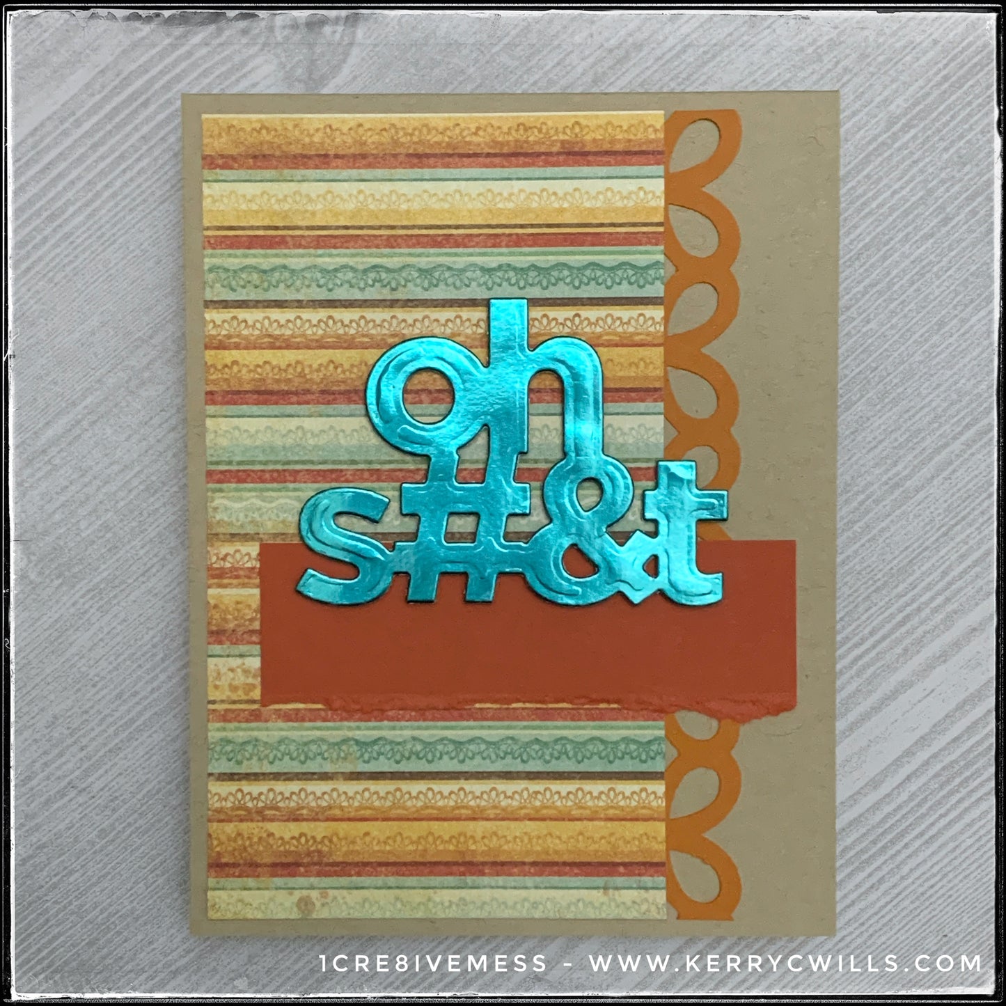 oh s#&t Handmade Card