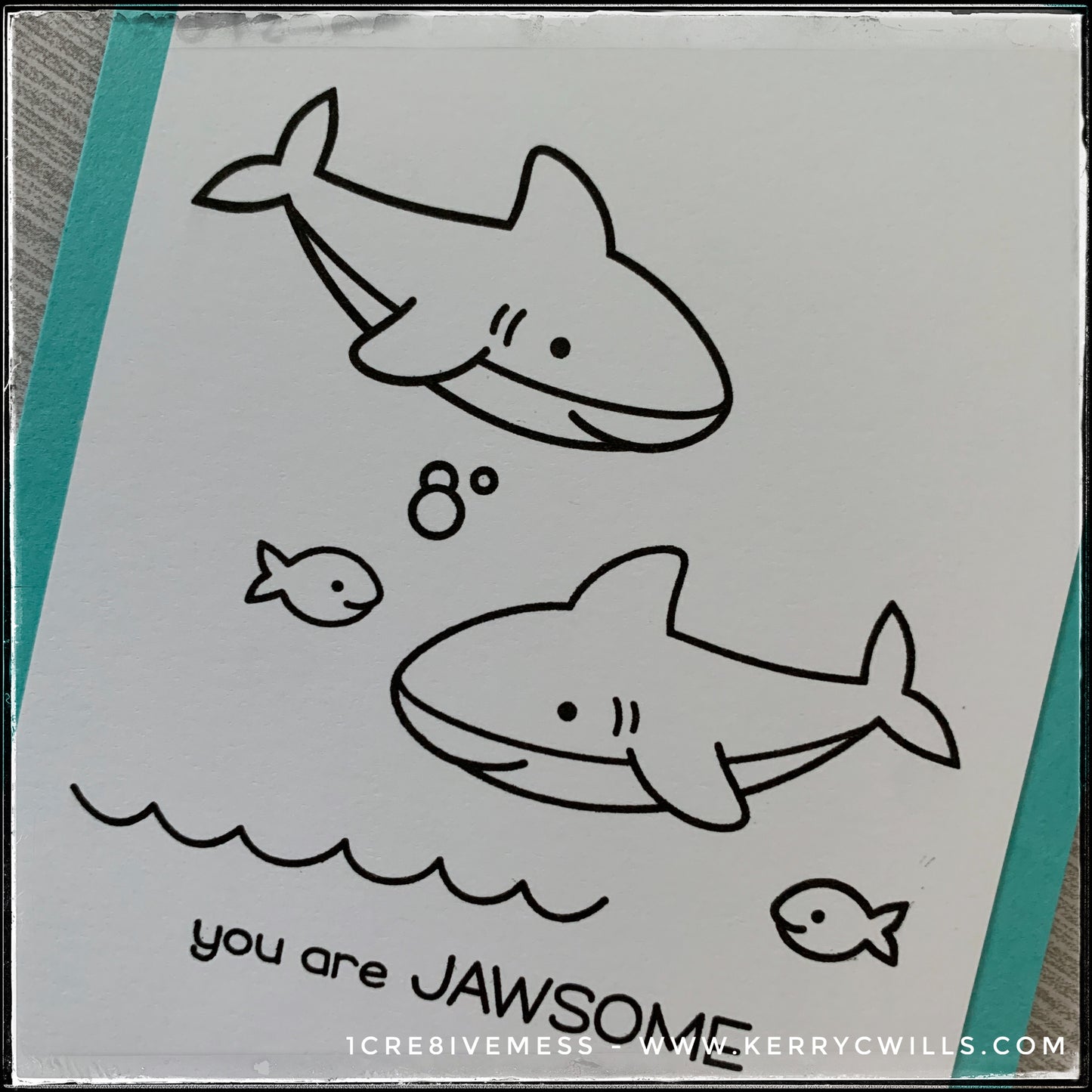 you are JAWSOME Handmade Card